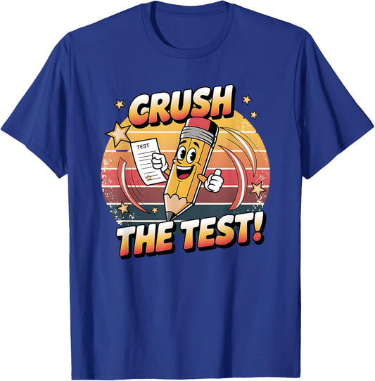 Crush The Test Retro Sunset Teacher Test Day Teacher Team T-Shirt - T-Shirt | Royal