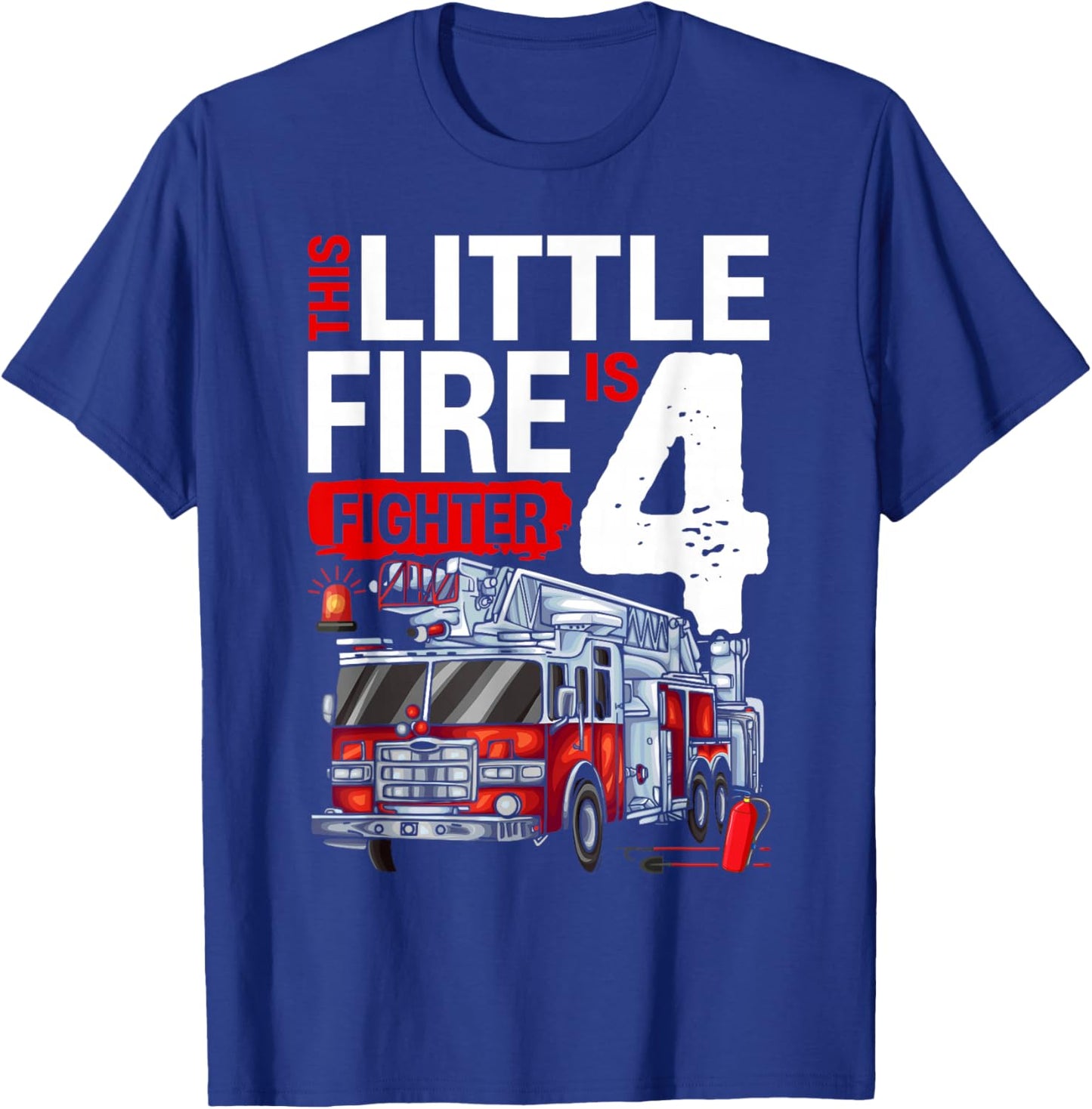 4 Year Old Firefighter Birthday Party Fire Truck 4th T-Shirt - T-Shirt | Royal