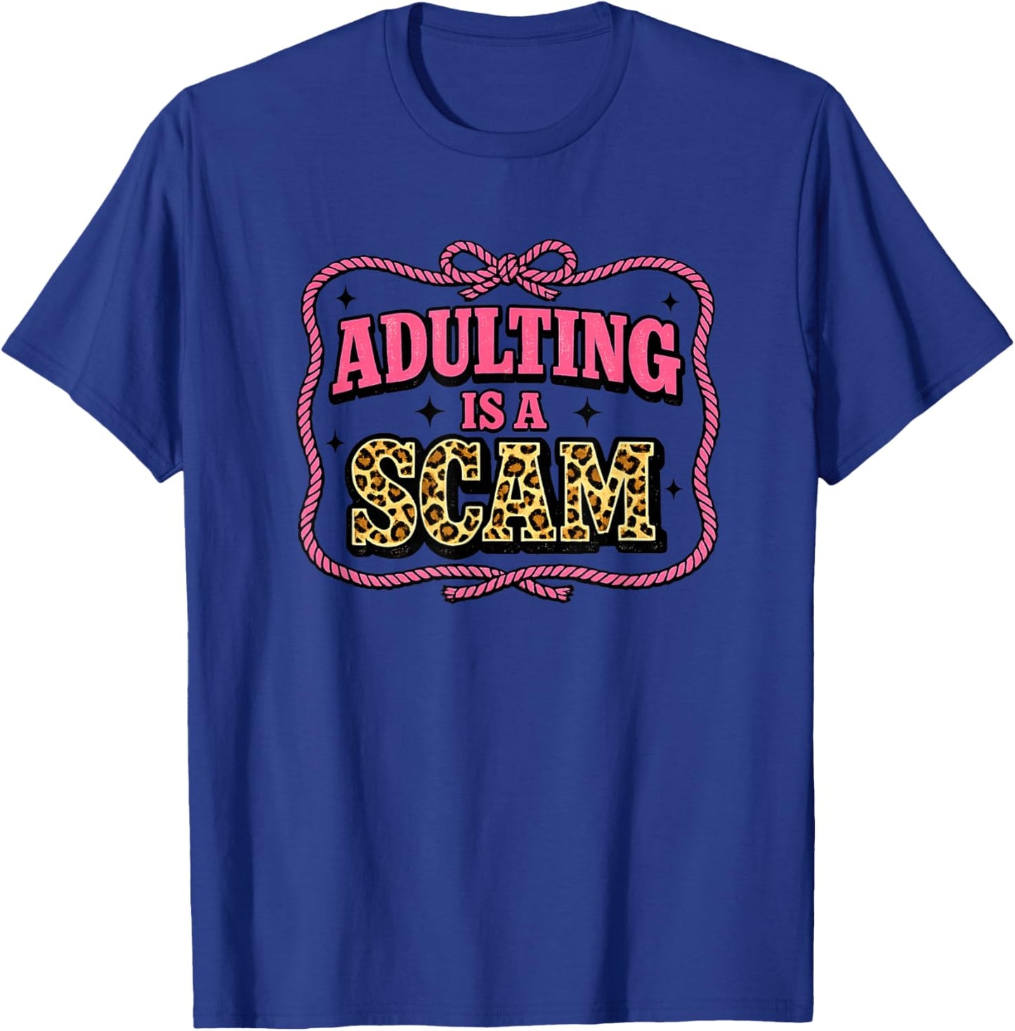Funny Adulting is A Scam Retro Leopard Graphic T-Shirt - T-Shirt | Royal