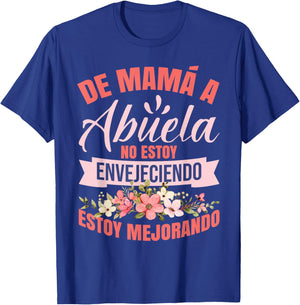 Mothers Day Grandma De Mamá A Abuela T-Shirt - T-Shirt | Royal