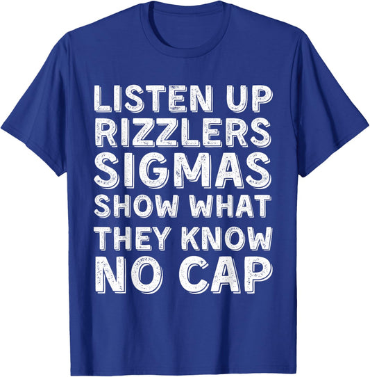 Funny Testing Shirt for Teachers - Listen Up Rizzlers T-Shirt - T-Shirt | Royal