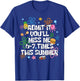 Admit It You'll Miss Me 6-7 Times This Summer Funny Last Day T-Shirt - T-Shirt | Royal