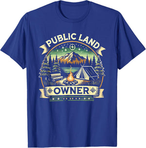 Public Land Owner Outdoor Camping T-Shirt - T-Shirt | Royal