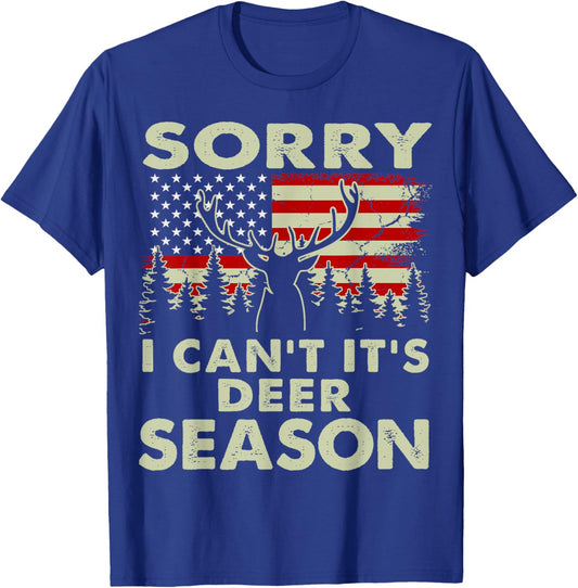 Sorry I Can't It's Deer Season Deer Hunting-Shirt Hunter Dad T-Shirt - T-Shirt | Royal