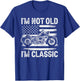 I'm Not Old I'm Classic Motorcycle Dad Father's Day Biker T-Shirt - T-Shirt | Royal