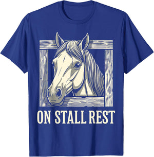 On Stall Rest, Equestrian Horse Stable, Horse Riding T-Shirt - T-Shirt | Royal