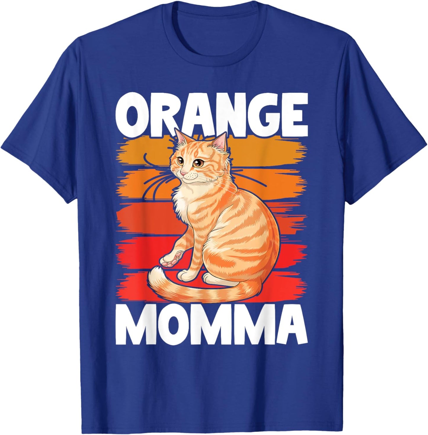 Tabby Cat Orange Cat Mom Orange Momma T-Shirt - T-Shirt | Royal