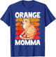 Tabby Cat Orange Cat Mom Orange Momma T-Shirt - T-Shirt | Royal