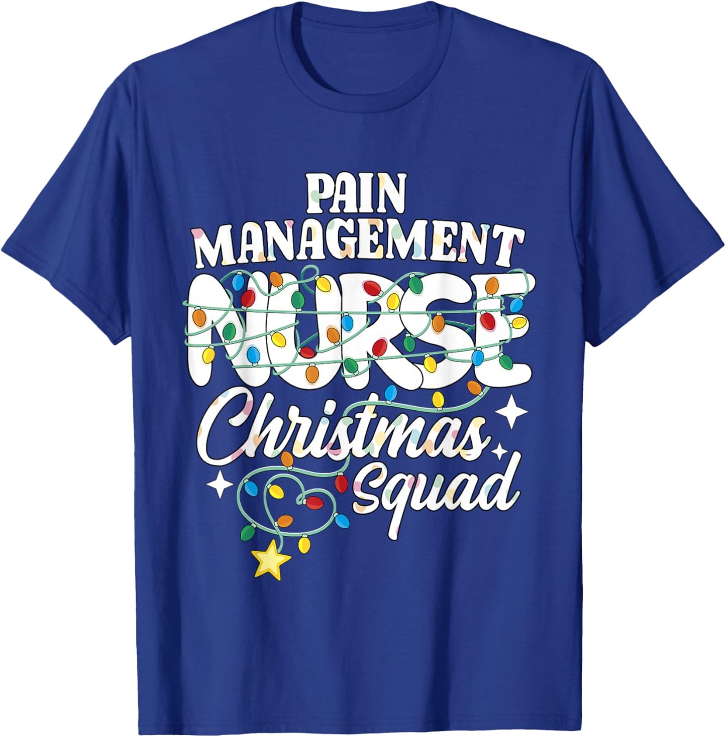 Pain Management Nurse Christmas Squad Pain Control Nursing T-Shirt - T-Shirt | Royal