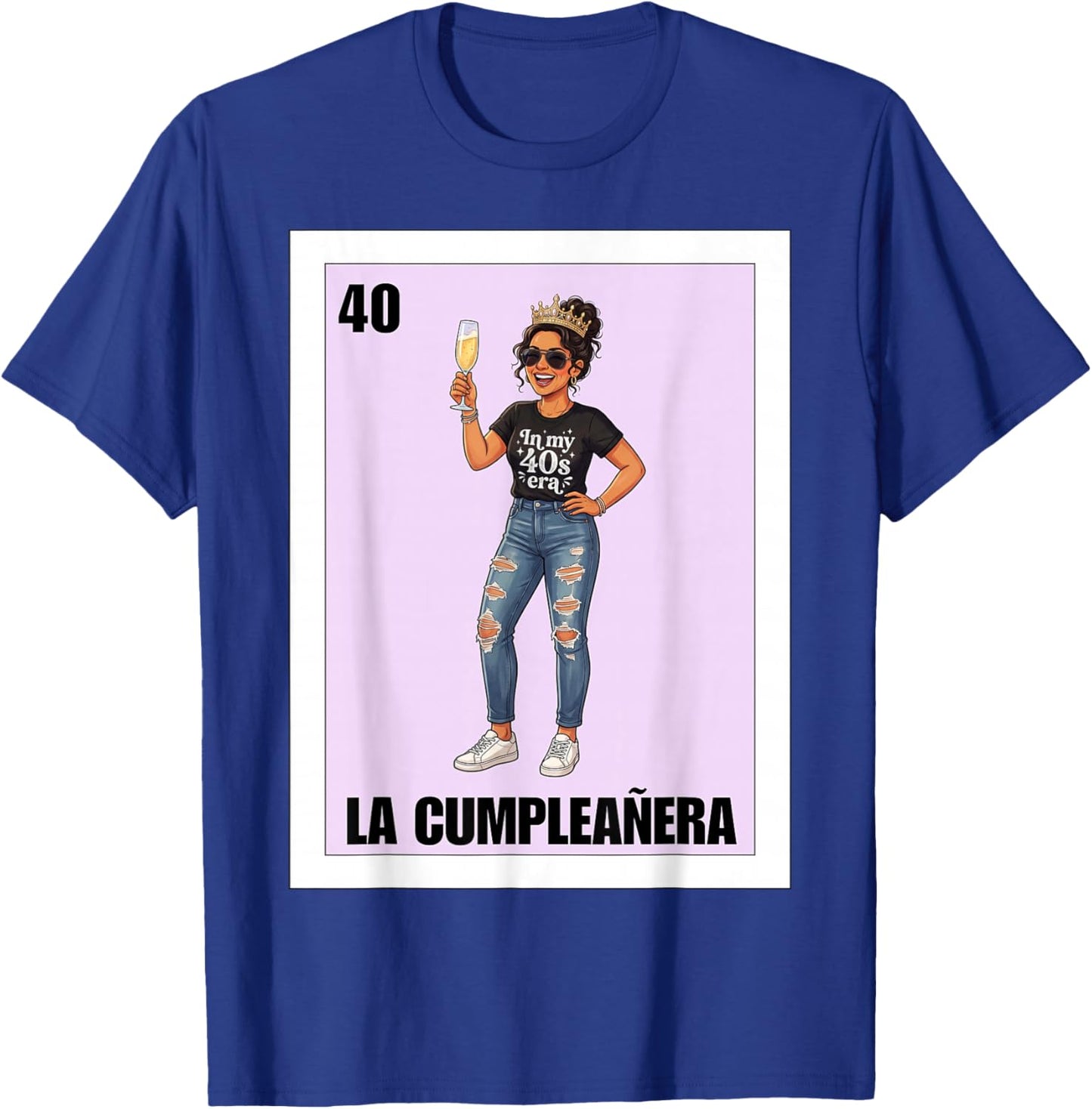 Funny Mexican 40th Birthday Girl Design - La Cumpleañera T-Shirt - T-Shirt | Royal