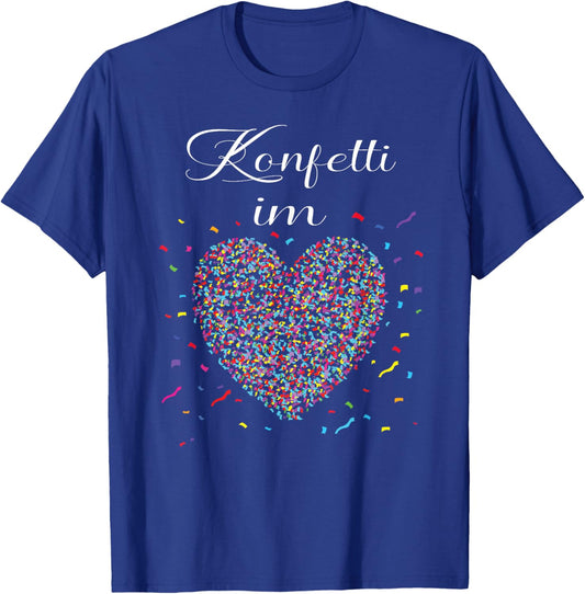 Konfetti im Herzen Fasching Karneval Konfetti Kostüm Outfit T-Shirt - T-Shirt | Royal
