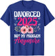 Divorced 2025 Not My Problem Anymore Divorce Party Men Women T-Shirt - T-Shirt | Royal