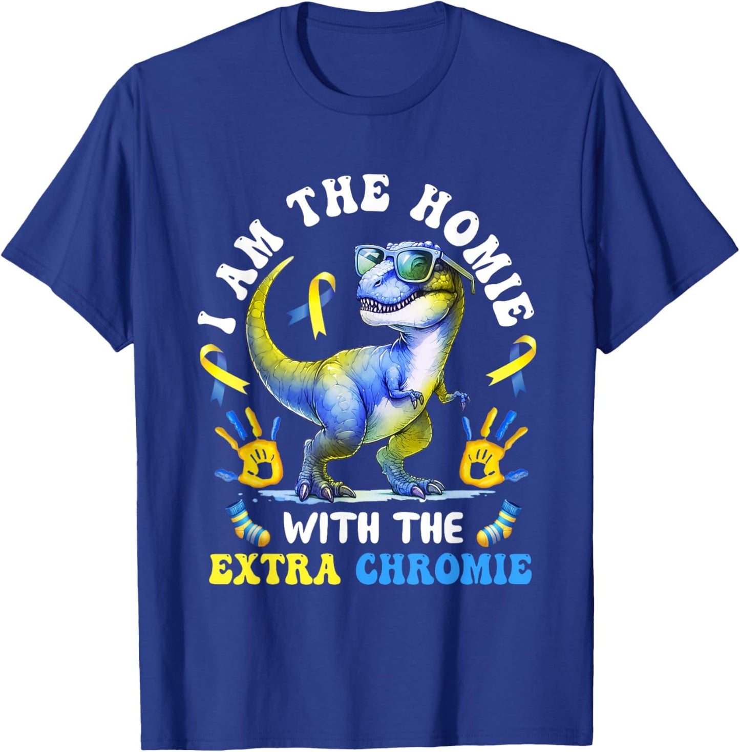 Homie With The Extra Chromie Dinosaur Down Syndrome kids T-Shirt - T-Shirt | Royal