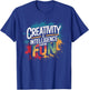 Creativity Is Intelligence Having Fun - Funny Artist Art T-Shirt - T-Shirt | Royal