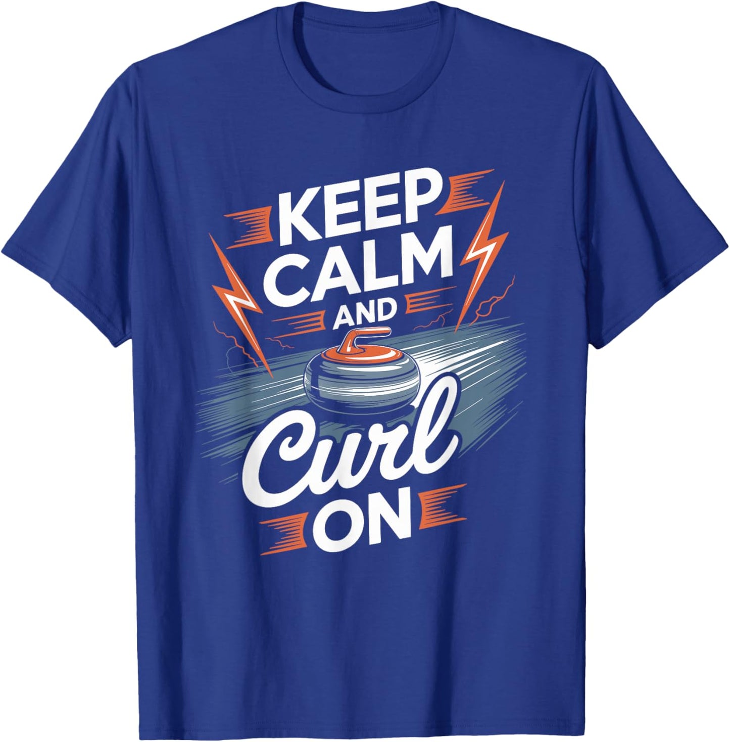 Curling Rock Stone and Winter Sports, Keep Calm and Curl On T-Shirt - T-Shirt | Royal