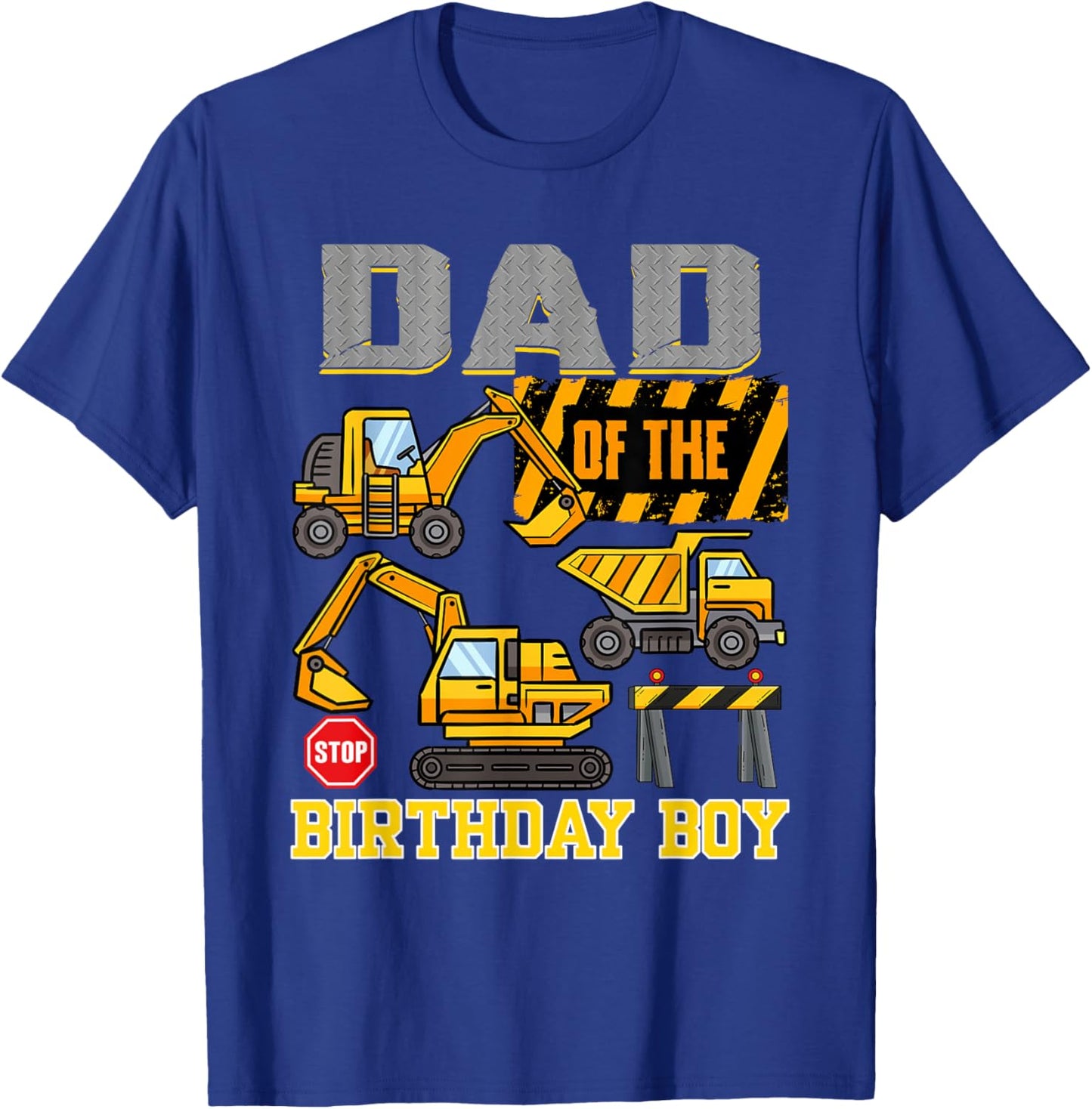 Dad of The Birthday Boy Construction Worker Birthday T-Shirt - T-Shirt | Royal