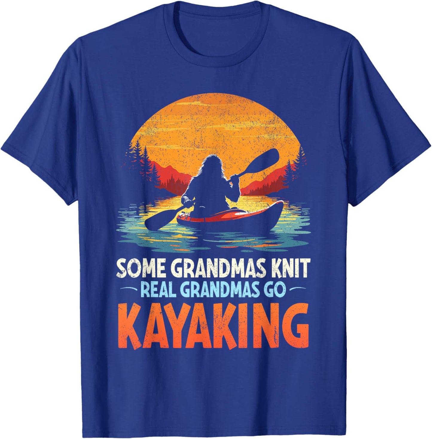 Some grandmas knit real grandmas go kayaking bigfoot retro T-Shirt - T-Shirt | Royal