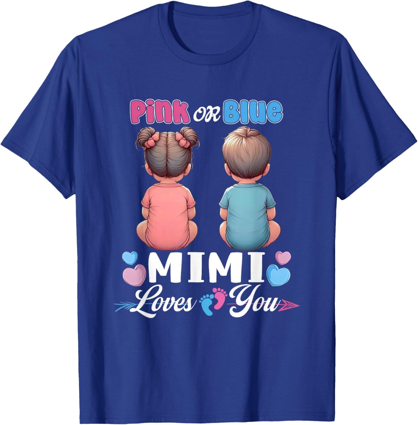 Pink Or Blue Mimi Loves You Baby Gender Reveal Party T-Shirt - T-Shirt | Royal