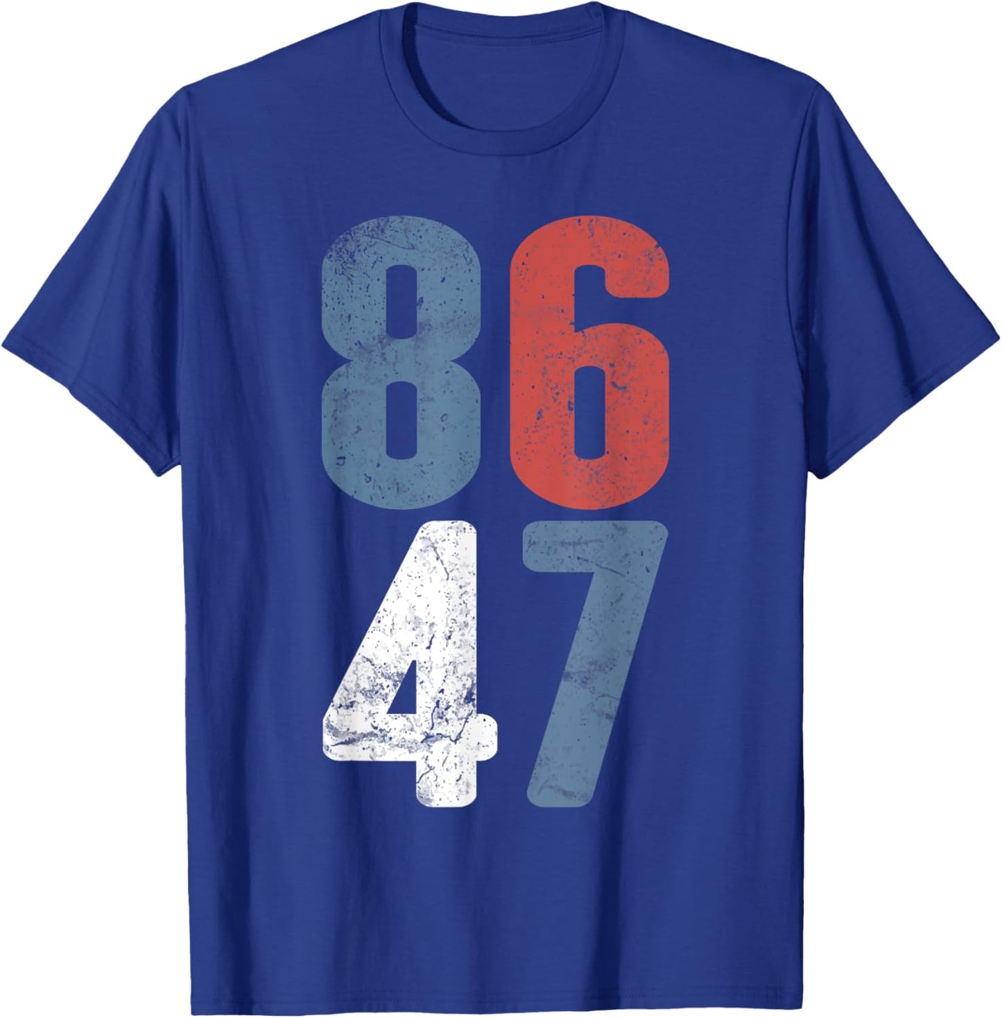 86 47 Anti-Trump Vintage 8647 T-Shirt - T-Shirt | Royal