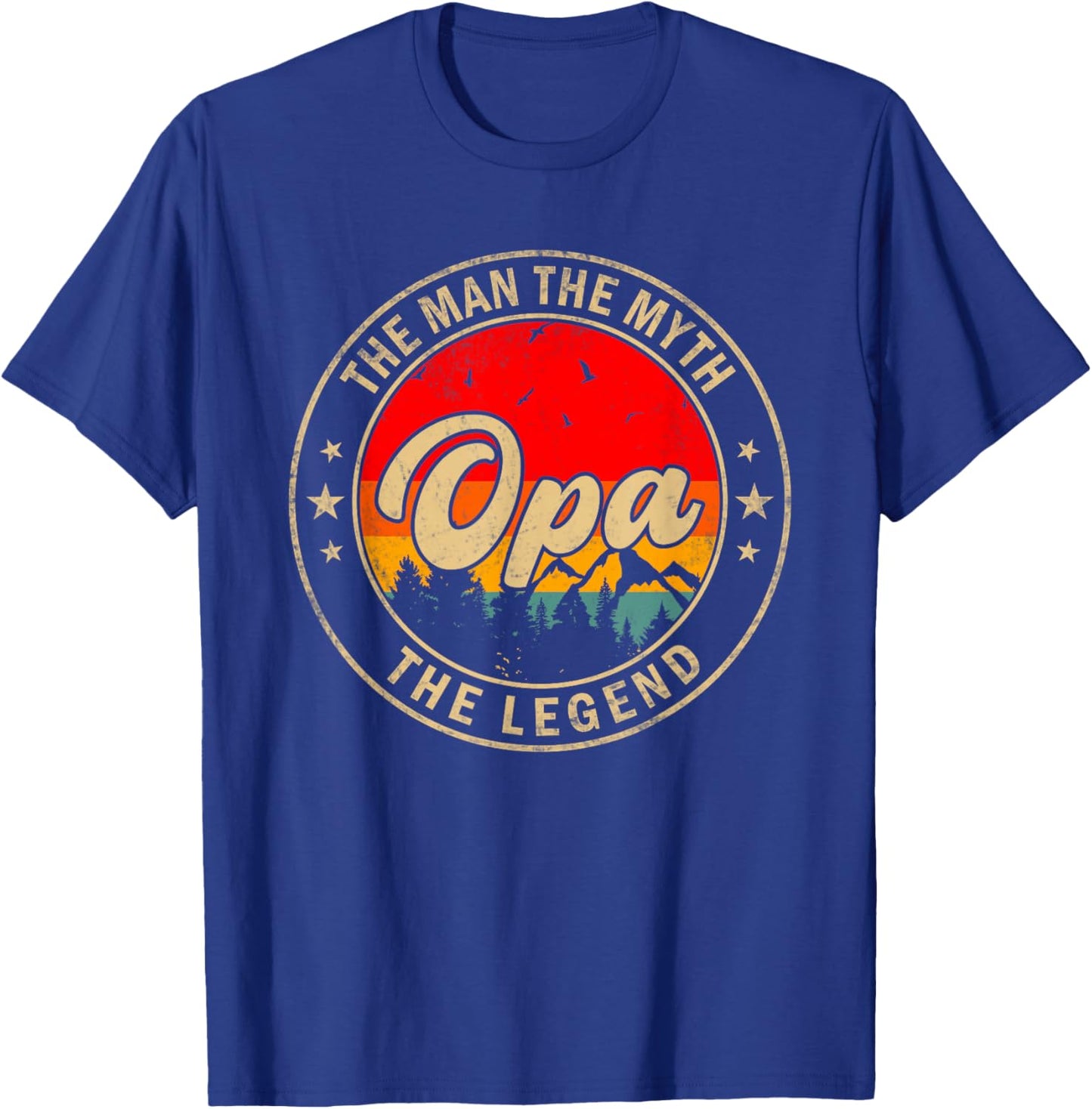 Opa the Man the Myth the Legend Father's Day for Grandpa T-Shirt - T-Shirt | Royal