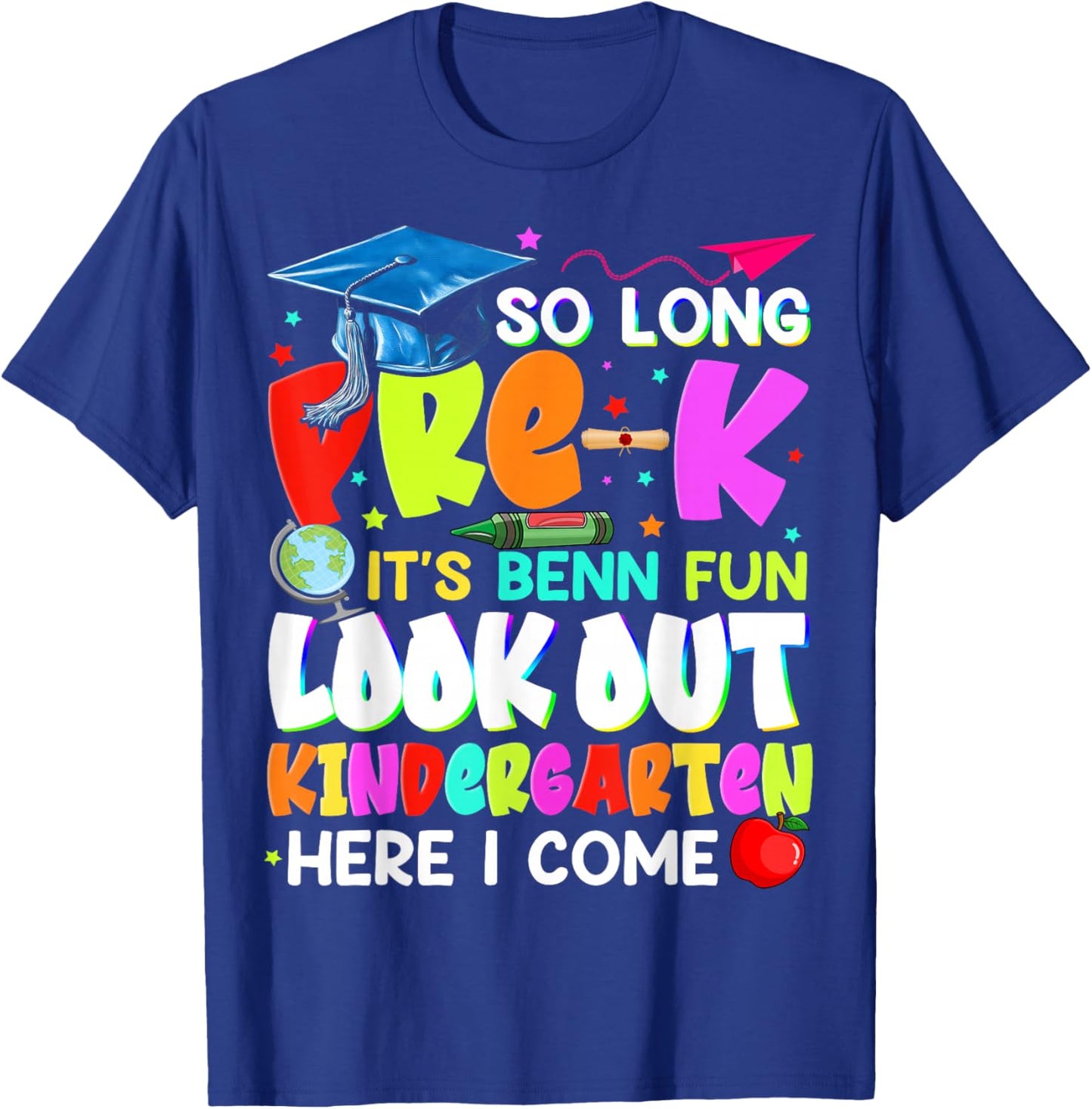 Kids So Long Pre-K Graduation Kindergarten Here I Come 2026 T-Shirt - T-Shirt | Royal