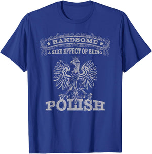Funny Polish Gifts, Polish Pride, Handsome Polish Man T-Shirt - T-Shirt | Royal