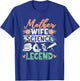 Mother Wife Science Legend Mother's Day Proud Job Floral T-Shirt - T-Shirt | Royal