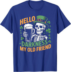 Hello Darkness My Old Friend Beer Drinker St Patricks Day T-Shirt - T-Shirt | Royal
