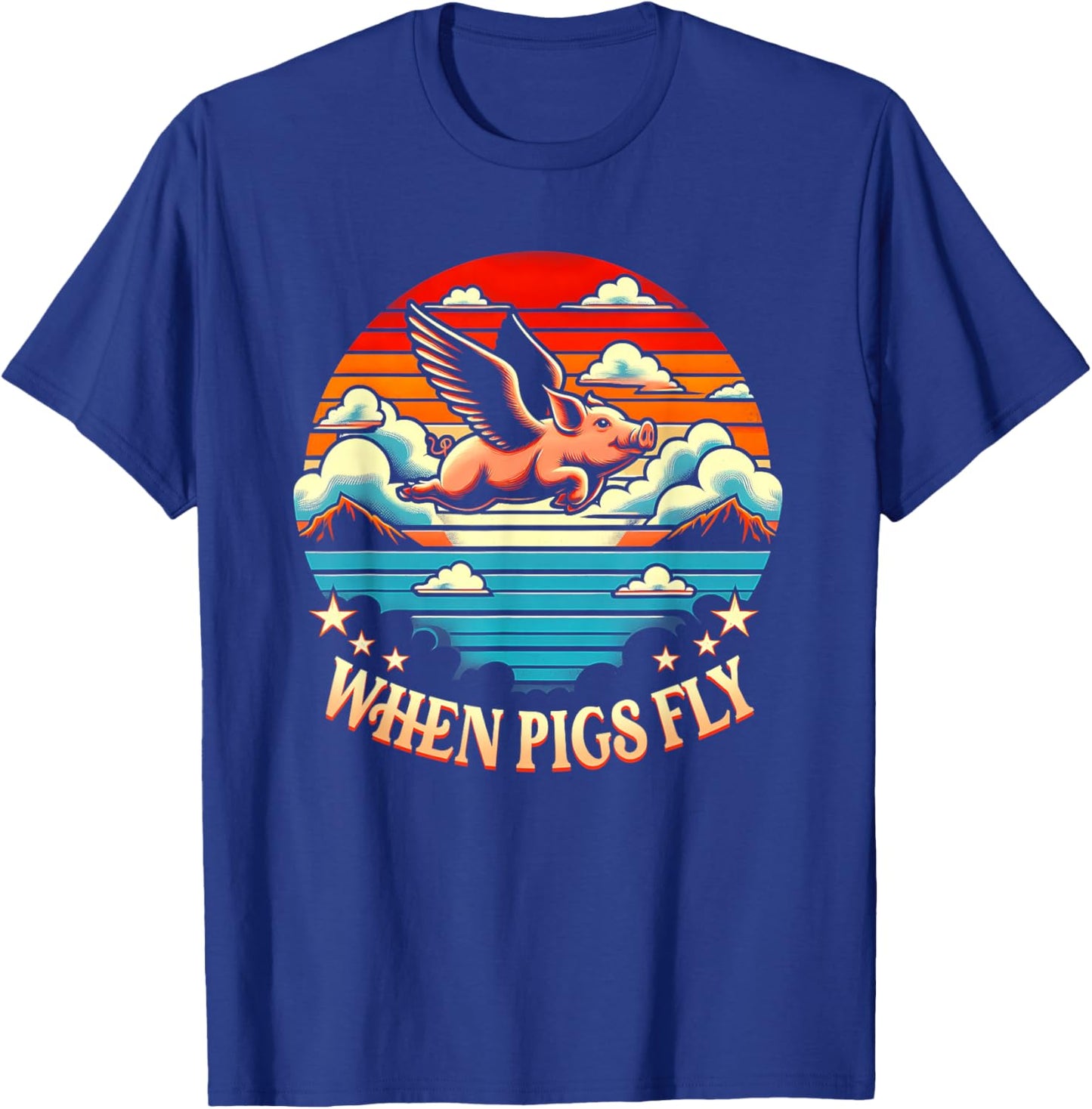 Vintage Sunset When Pig Fly 1600s Funny Saying Humorous T-Shirt - T-Shirt | Royal