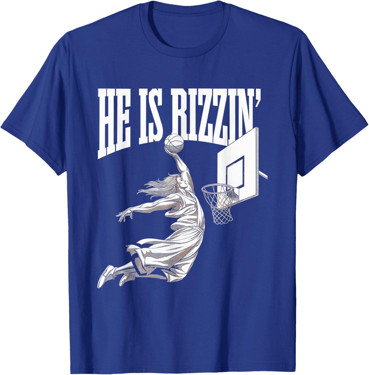 He Is Rizzin Basketball Jesus Dunk Memes Humor T-Shirt - T-Shirt | Royal