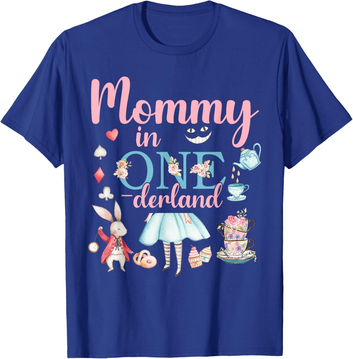 Mommy Of The Birthday Girl - Mommy In Onderland Birthday T-Shirt - T-Shirt | Royal