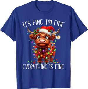 It's Fine I'm Fine Everything is Fine Christmas Highland Cow T-Shirt - T-Shirt | Royal