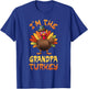 I'm The Grandpa Turkey Funny Thanksgiving Family Matching T-Shirt - T-Shirt | Royal