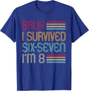 Bruh 6 7 T-Shirt - T-Shirt | Royal