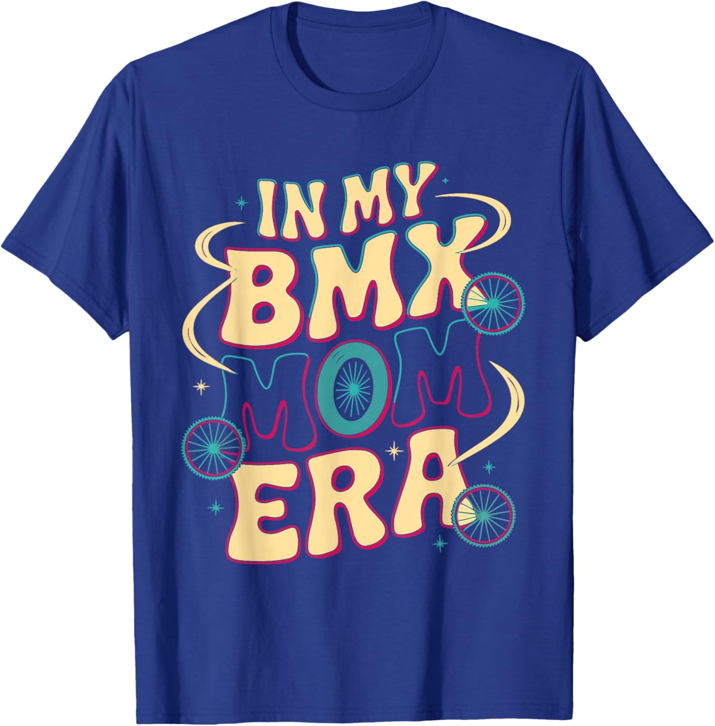 In My BMX Mom Era Fun Retro BMX Bike Style T-Shirt - T-Shirt | Royal