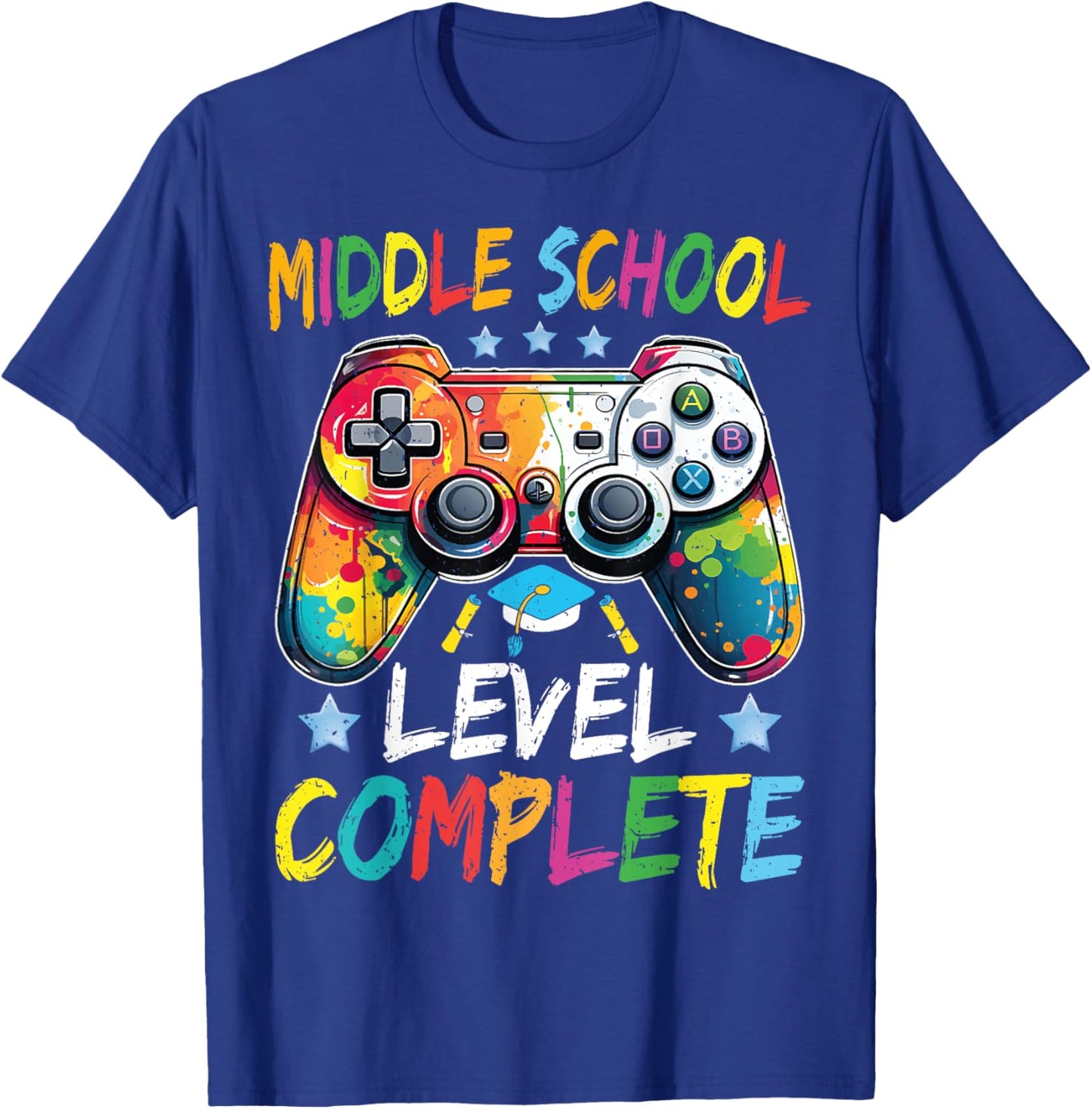 Middle School Level Complete Graduation Last Day Of School T-Shirt - T-Shirt | Royal