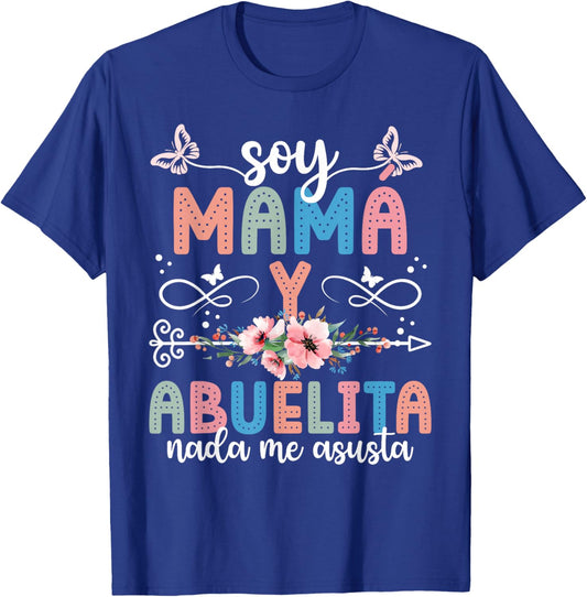 Soy Mamá Y Abuelita Grandma Abuelita Grandmother T-Shirt - T-Shirt | Royal
