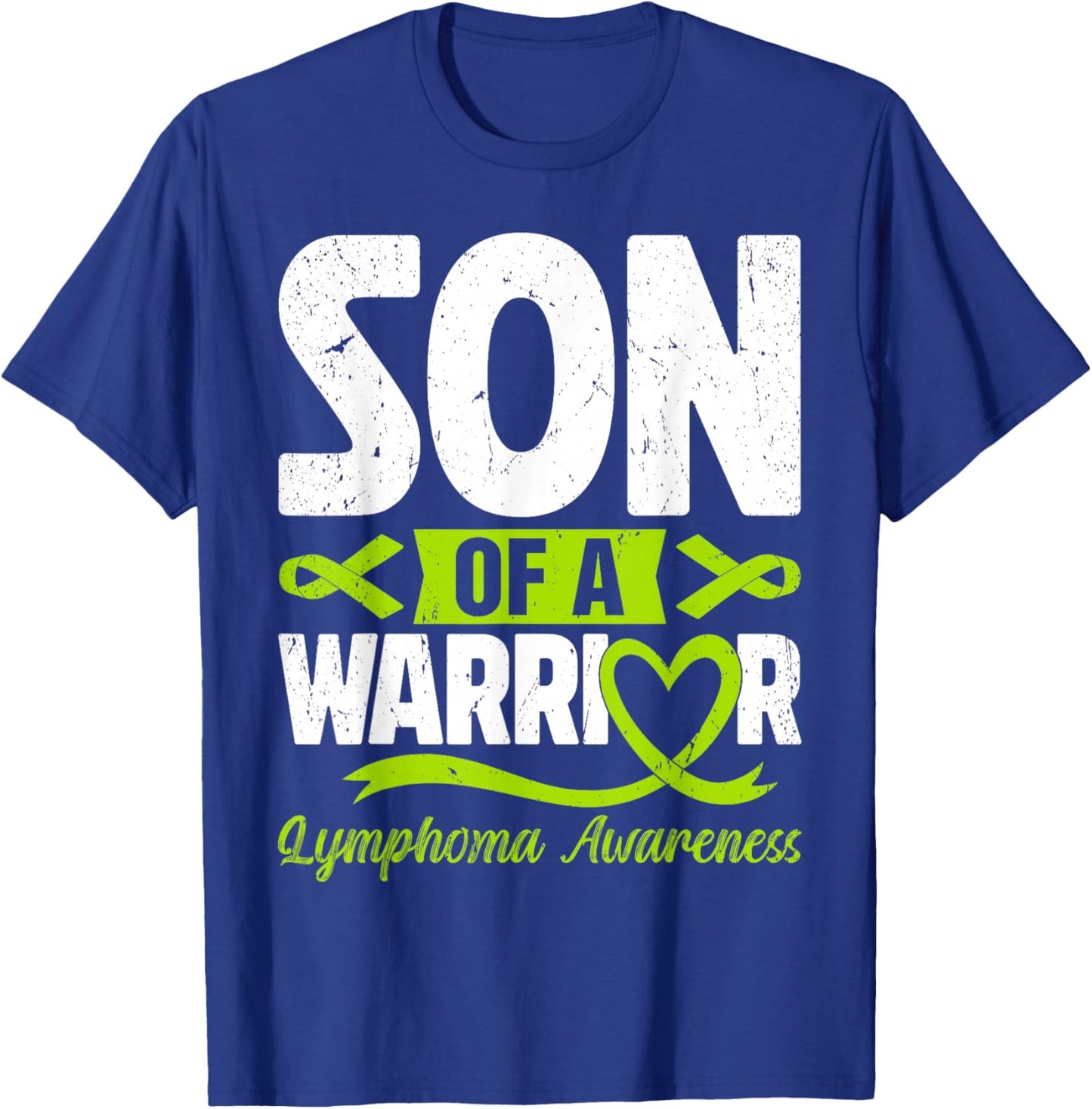 Son Of A Warrior Lymphoma Awareness Lime Green Ribbon T-Shirt - T-Shirt | Royal
