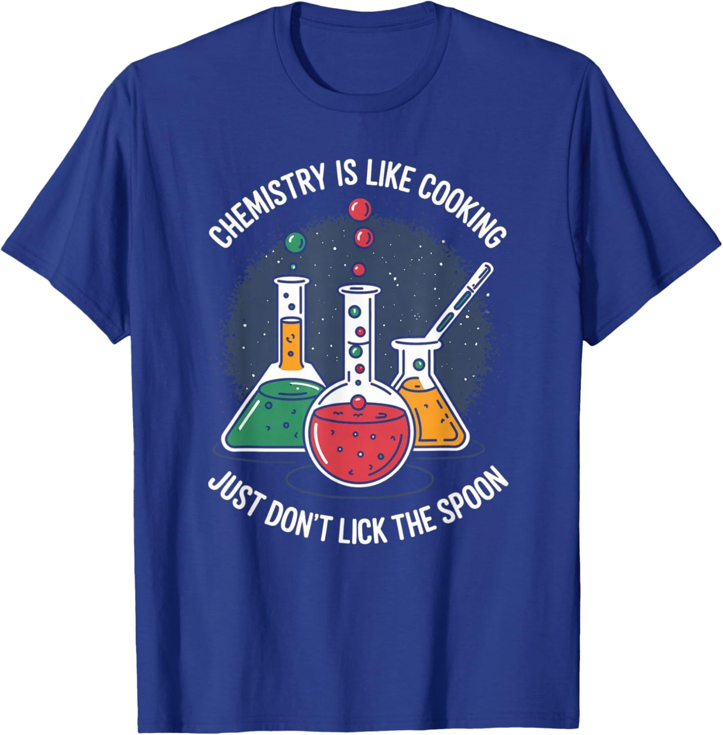 Chemistry Is like Cooking Student Science Teacher Women Men T-Shirt - T-Shirt | Royal