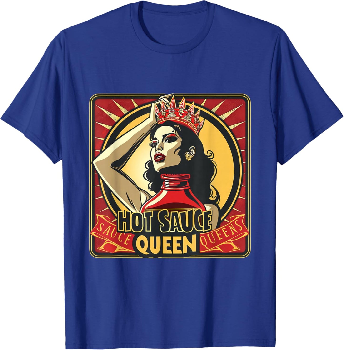 Hot Sauce Queen Sauce King Funny Spicy Food Foodie Spice T-Shirt - T-Shirt | Royal