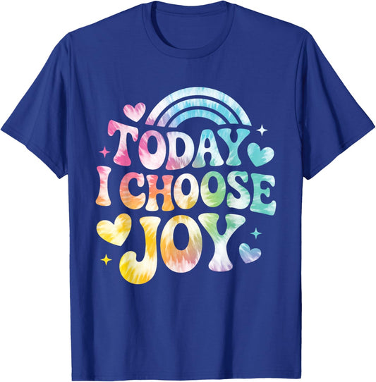Today I Choose Joy Positive Retro Groovy Tie Dye T-Shirt - T-Shirt | Royal