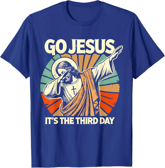 Easter Go Jesus It's The Third Retro Day Christian Religious T-Shirt - T-Shirt | Royal