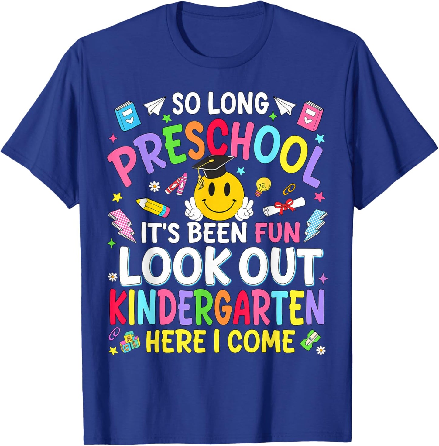So Long Preschool Look Out Kindergarten Teacher Kid Boy Girl T-Shirt - T-Shirt | Royal