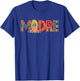 Madre Mother Mom Mama Latinx Virgin Mary Flowers T-Shirt - T-Shirt | Royal