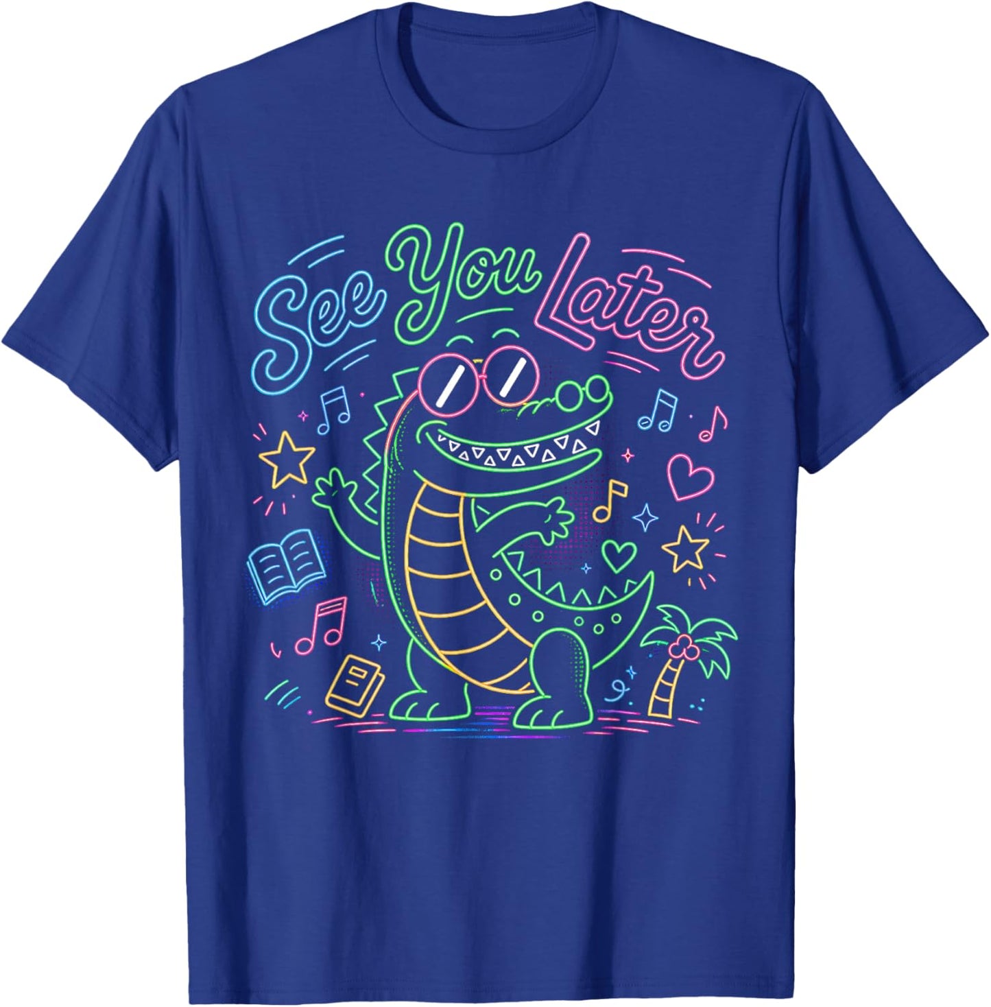 See You Later Alligator Summer Teacher Last Day of School T-Shirt - T-Shirt | Royal