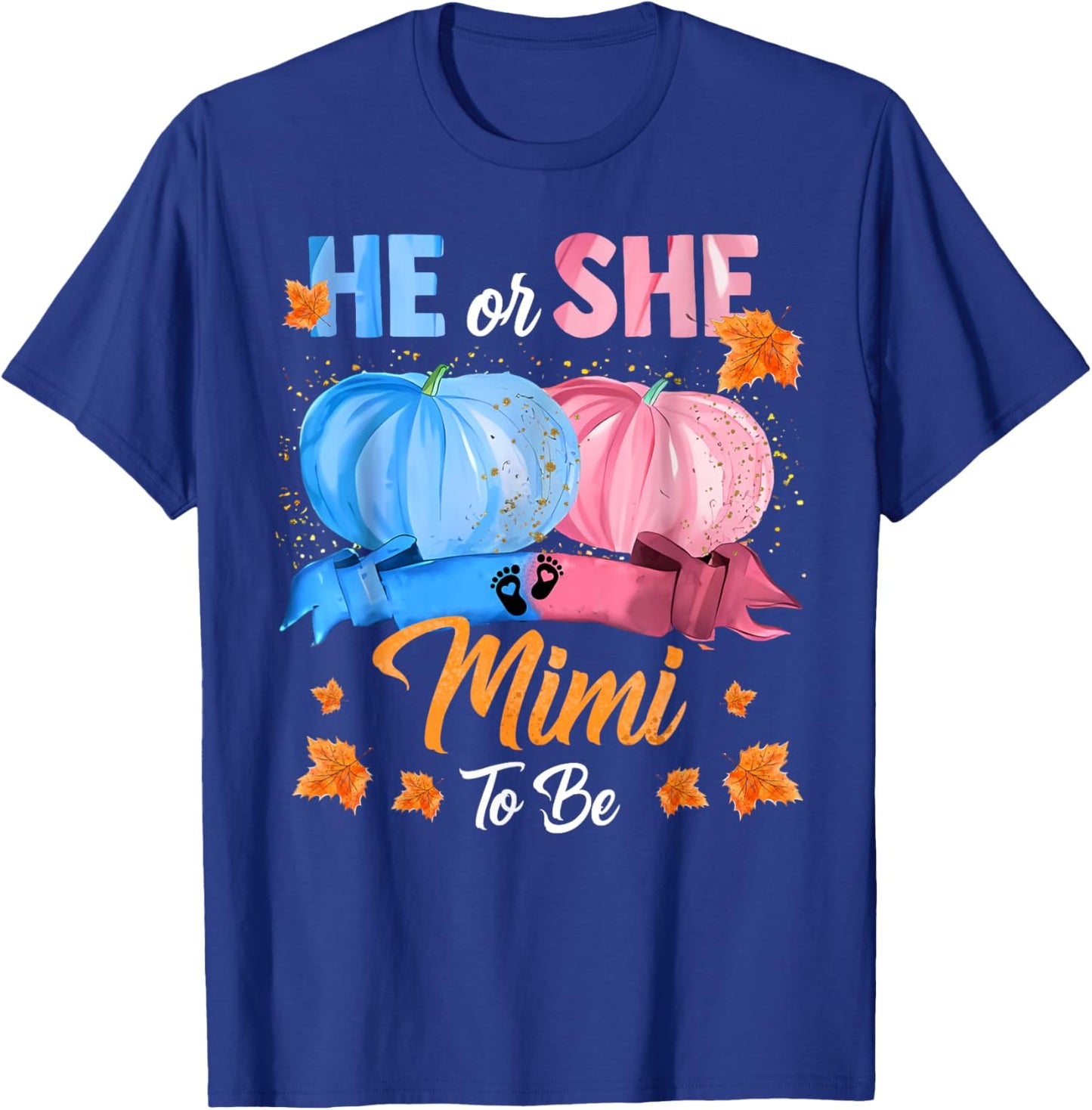 Halloween Pumpkin Gender Reveal He or She Mimi To Be T-Shirt - T-Shirt | Royal