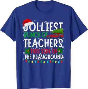 Jolliest Bunch of Teachers This Side Of The Playground Xmas T-Shirt - T-Shirt | Royal