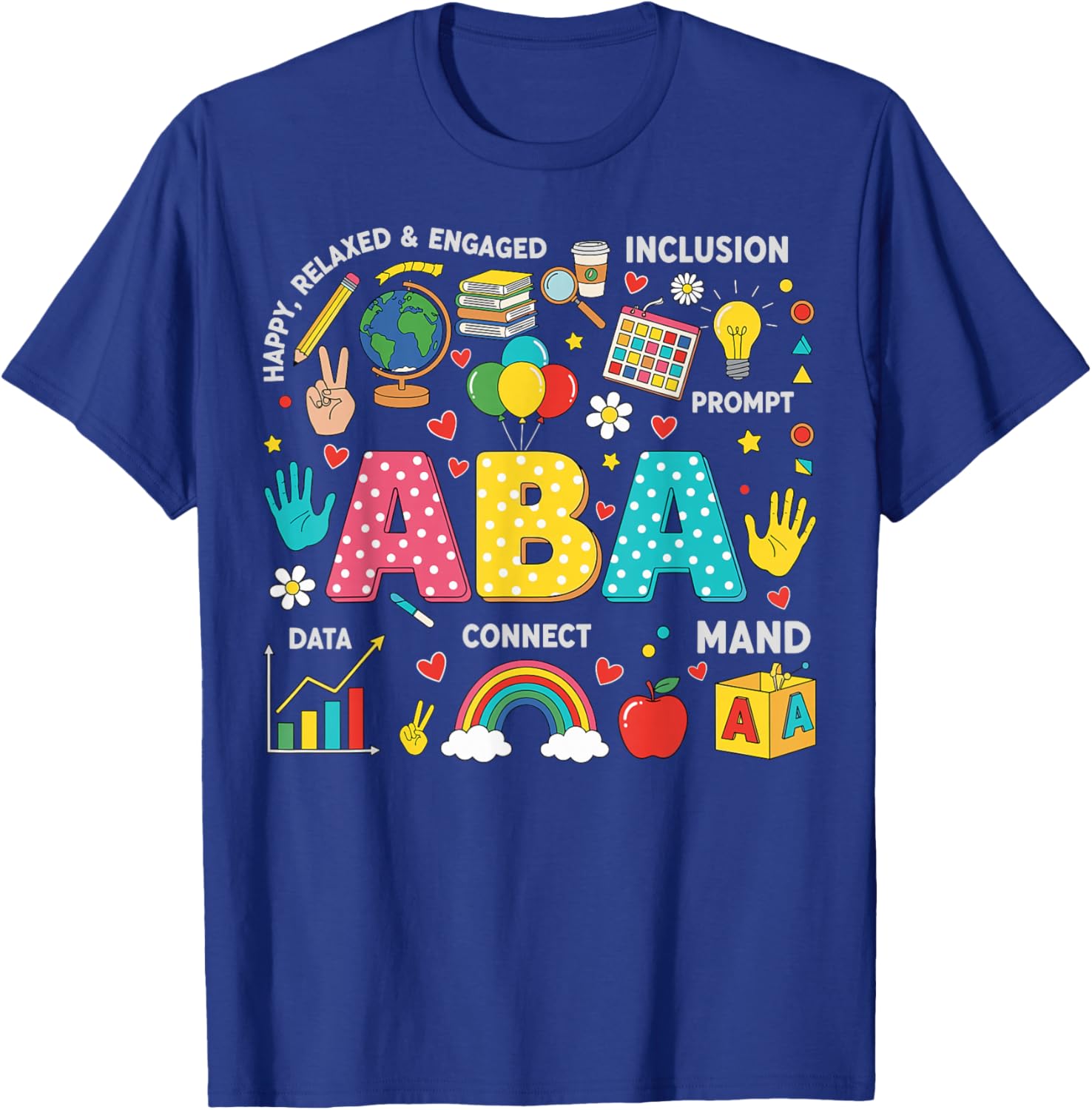 ABA Therapist Applied Behavior Analysis T-Shirt - T-Shirt | Royal