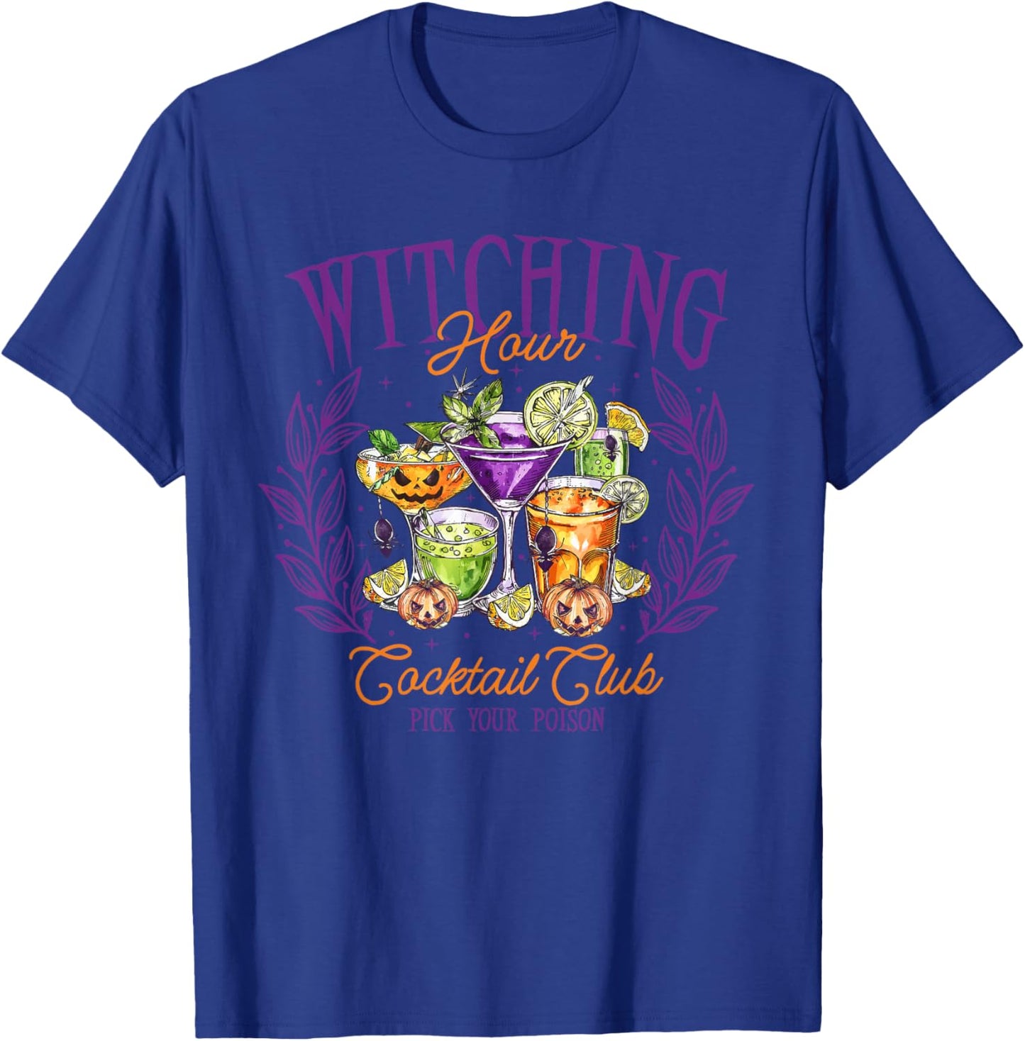 Witching Hour Cocktail Club Pick Your Poison Halloween T-Shirt - T-Shirt | Royal