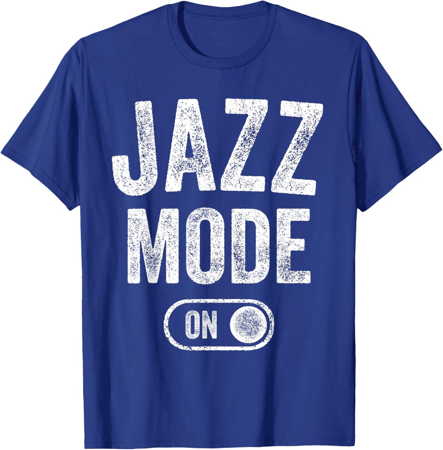 Jazz Mode On Funny Jazz Musician Gift Improviser T-Shirt - T-Shirt | Royal